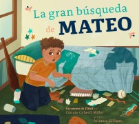 Cover-Bild zum Titel 'La Gran Búsqueda de Mateo' von 'Connie Colwell Miller'