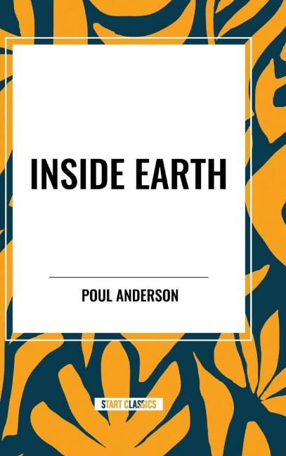 Inside Earth - Poul Anderson