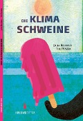 Cover-Bild zum Titel 'Die Klimaschweine' von 'Till Penzek'
