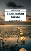 Cover-Bild zum Titel 'Endstation Küste' von 'Gaby Kaden'