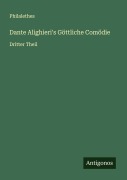 Cover-Bild zum Titel 'Dante Alighieri's Göttliche Comödie' von 'Philalethes'