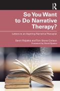 Cover-Bild zum Titel 'So You Want to Do Narrative Therapy?' von 'Sanni Paljakka, Tom Stone Carlson'