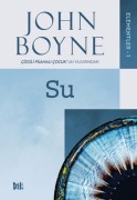 Cover-Bild zum Titel 'Elementler - 1 Su' von 'John Boyne'