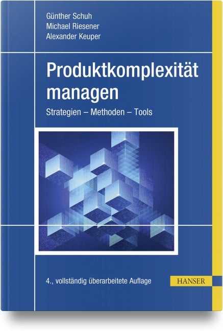 Produktkomplexität managen - Günther Schuh, Alexander Keuper, Michael Riesener