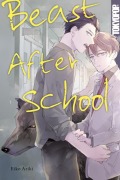 Cover-Bild zum Titel 'Beast After School' von 'Eiko Ariki'