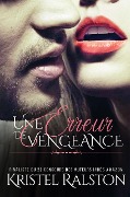 Cover-Bild zum Titel 'Une erreur de vengeance' von 'Kristel Ralston'