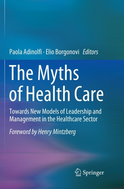 The Myths of Health Care - 