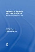 Cover-Bild zum Titel 'Mementos, Artifacts and Hallucinations from the Ethnographer's Tent' von ''