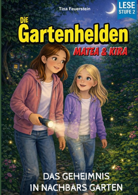 Die Gartenhelden - Band 1 - Tina Feuerstein