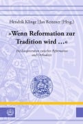 Cover-Bild zum Titel 'Wenn Reformation zur Tradition wird ...' von ''