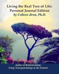 Living the Real Tree of Life: Personal Journal Edition - Colleen Jiron