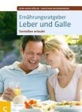 Ernährungsratgeber Leber und Galle - Sven-David Müller, Christiane Weißenberger