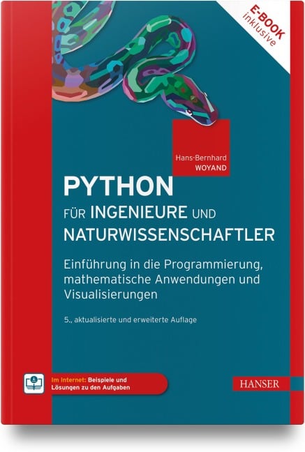 Python für Ingenieure und Naturwissenschaftler - Hans-Bernhard Woyand