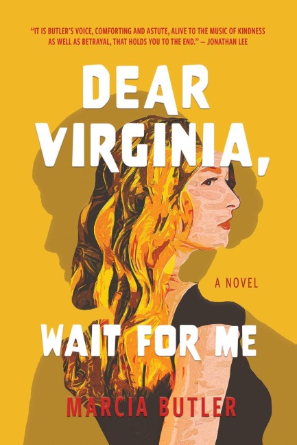 Dear Virginia, Wait for Me - Marcia Butler