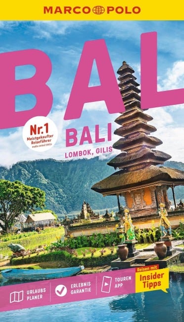 MARCO POLO Reiseführer Bali, Lombok, Gilis - Moritz Jacobi, Christina Schott
