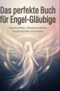 Cover-Bild zum Titel 'Das perfekte Buch für Engel-Gläubige' von 'Lucas Schröder'