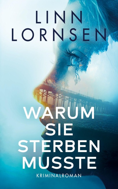Warum sie sterben musste - Linn Lornsen
