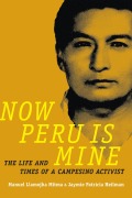 Cover-Bild zum Titel 'Now Peru Is Mine' von 'Manuel Llamojha Mitma'