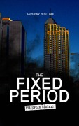 Cover-Bild zum Titel 'THE FIXED PERIOD (Dystopian Classic)' von 'Anthony Trollope'