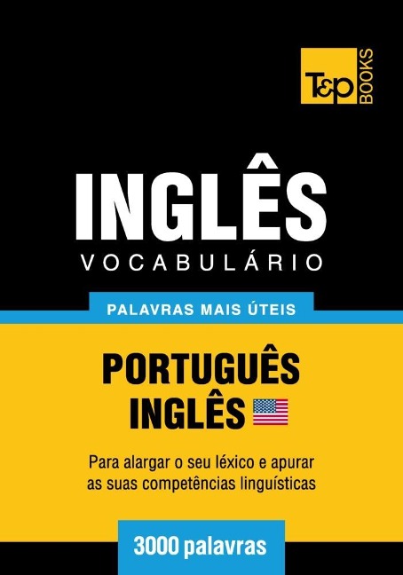Vocabulário Português-Inglês americano - 3000 palavras - Andrey Taranov