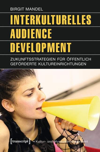 Interkulturelles Audience Development - Birgit Mandel