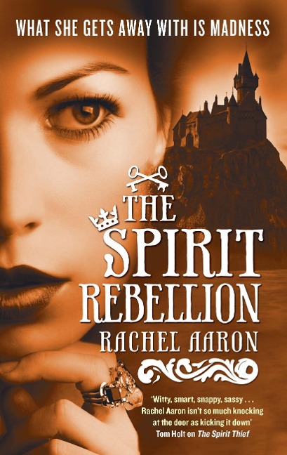 The Spirit Rebellion - Rachel Aaron