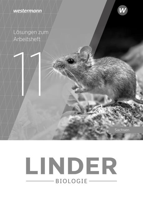 LINDER Biologie SII 11. Lösungen zum Arbeitsheft. Für Sachsen - 