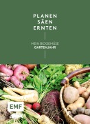 Cover-Bild zum Titel 'Planen, säen, ernten - Mein Biogemüse-Gartenjahr' von 'Annette Holländer'