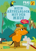 Cover-Bild zum Titel 'Frag doch mal ... die Maus: Mein Rätselblock mit der Maus- Wilde Tiere' von ''