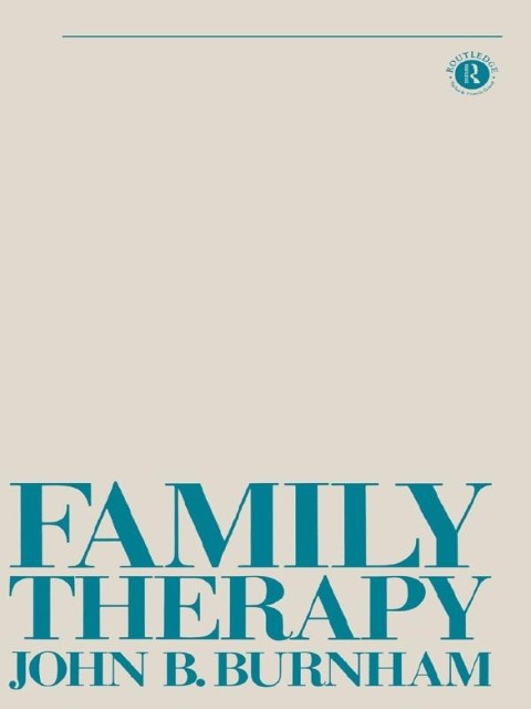 Family Therapy - John B Burnham