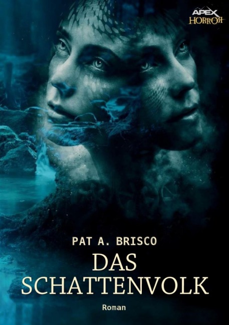 DAS SCHATTENVOLK - Pat A. Brisco