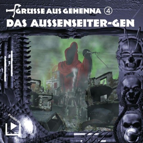 Grüsse aus Gehenna - Teil 4: Das Aussenseiter-Gen - Dane Rahlmeyer