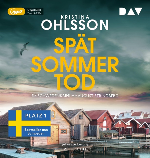 Spätsommertod. Ein Schwedenkrimi mit August Strindberg - Kristina Ohlsson