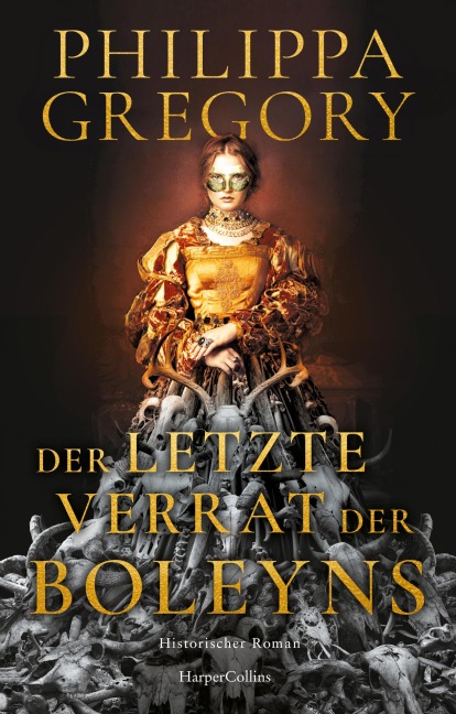 Der letzte Verrat der Boleyns - Philippa Gregory