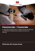Cover-Bild zum Titel 'Féminicide / Femicide' von 'Peterson de Souza Assis'