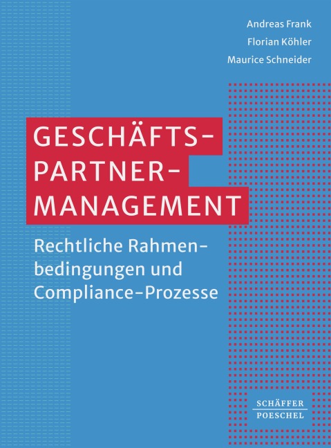 Geschäftspartner-Management - Andreas Frank, Florian Köhler, Maurice Schneider
