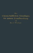 Die wissenschaftlichen Grundlagen der nassen Erzaufbereitung - Josef Finkey, Johann Pocsubay