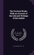 Cover-Bild zum Titel 'The Poetical Works, With an Account of the Life and Writings of the Author' von 'Thomas Gray'