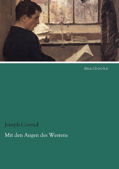 Mit den Augen des Westens - Joseph Conrad