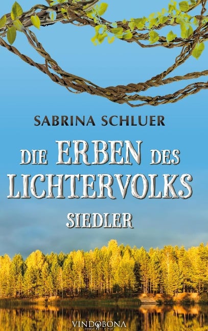 Die Erben des Lichtervolks - Sabrina Schluer