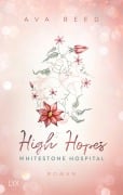 Whitestone Hospital - High Hopes - Ava Reed