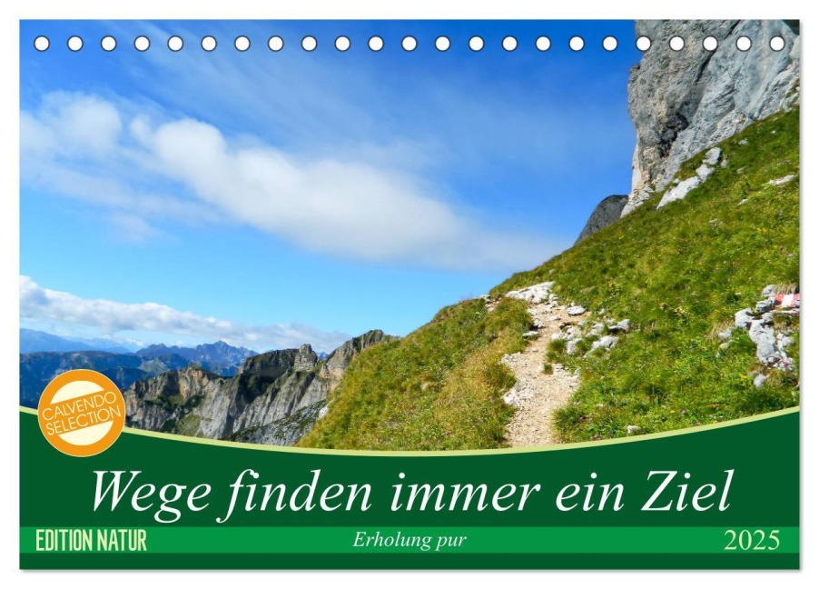 Wege finden immer ein Ziel (Tischkalender 2025 DIN A5 quer), CALVENDO Monatskalender - Carmen Vogel