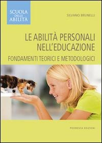 Le abilità personali nell'educazione - Silvano Brunelli