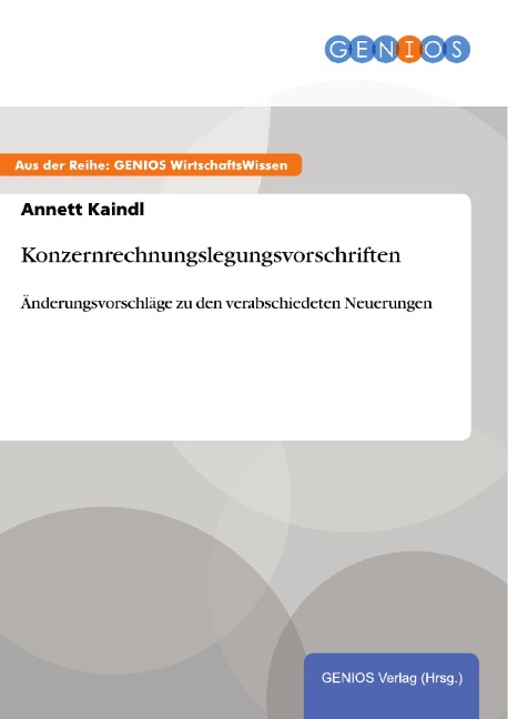 Konzernrechnungslegungsvorschriften - Annett Kaindl