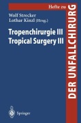 Cover-Bild zum Titel 'Tropenchirurgie III / Tropical Surgery III' von ''