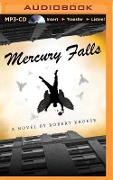 Mercury Falls - Robert Kroese