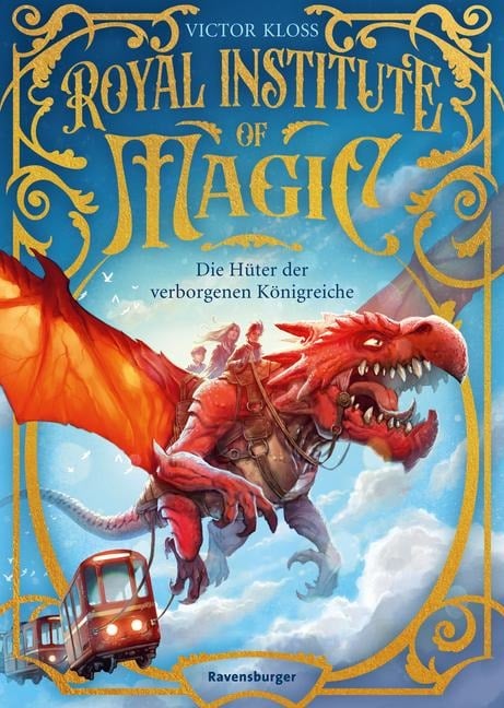 Royal Institute of Magic, Band 1: Die Hüter der verborgenen Königreiche | Fantastisches Kinderbuch ab 10 Jahre - Victor Kloss