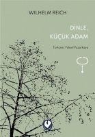 Dinle, Kücük Adam - Wilhelm Reich
