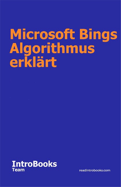 Microsoft Bings Algorithmus erklärt - IntroBooks Team