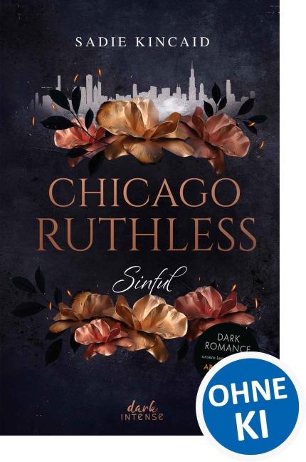 Chicago Ruthless (Band 1) - Sinful - Sadie Kincaid